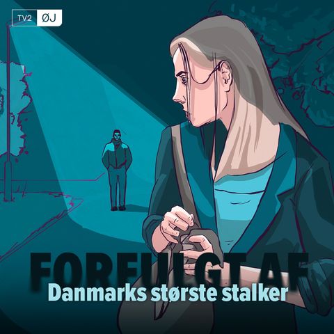 Narkofabrikken (ny podcast) - Hvis du kunne lide at høre ”Forfulgt af Danmarks største stalker”