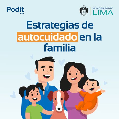 PEF Ep. 1 | Estrategias de Autocuidado en Familia