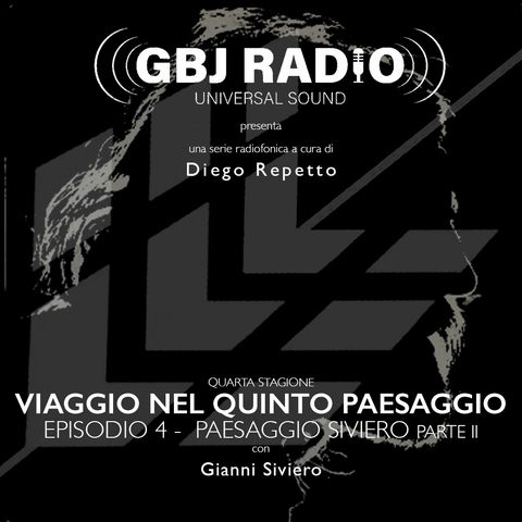 Viaggio nel Quinto Paesaggio - Stagione 4 - Episodio 4