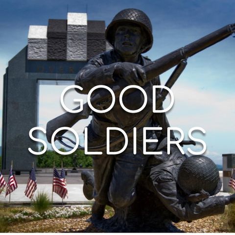Good Soldiers - Morning Manna #2785