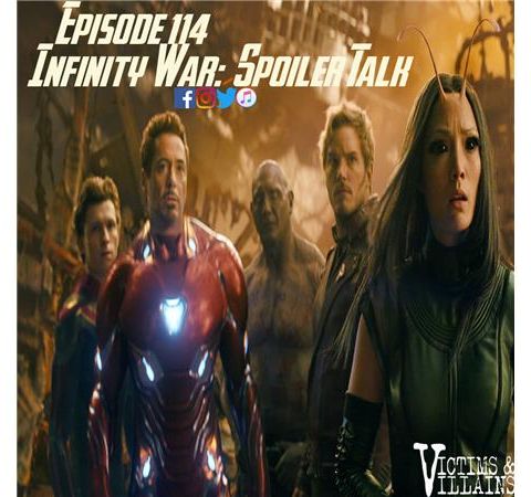 Infinity War - Spoiler Talk