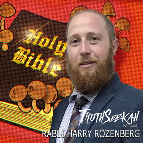 Psychedelics in the Bible | Rabbi Harry Rozenberg