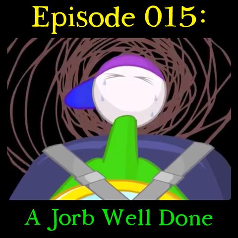 015: A Jorb Well Done