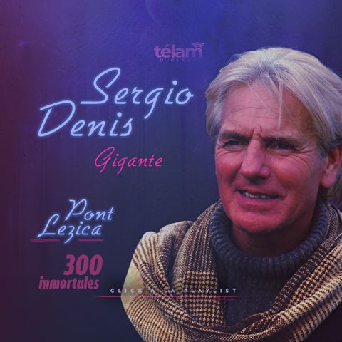 Sergio Denis. Gigante.