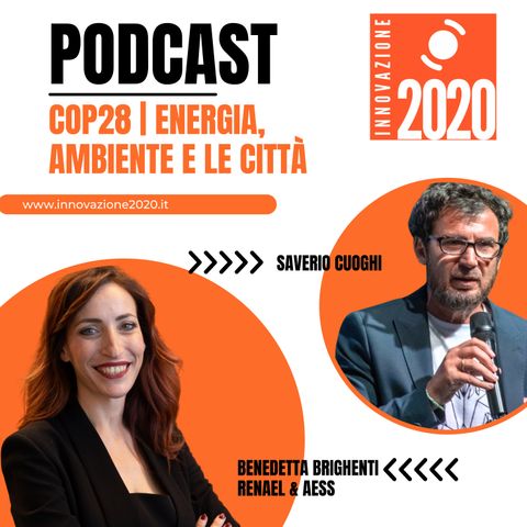 COP28: energia, ambiente e le città | Benedetta Brighenti Renael & AESS