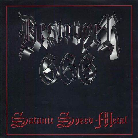 Deströyer 666 - Satanic Speed Metal (single), Merciless Records 1998
