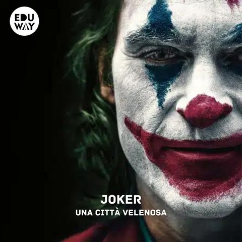 S2E17."Joker". Una città velenosa