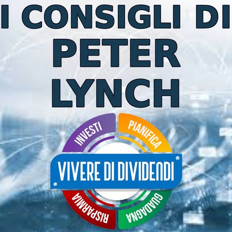 I consigli di Peter Lynch