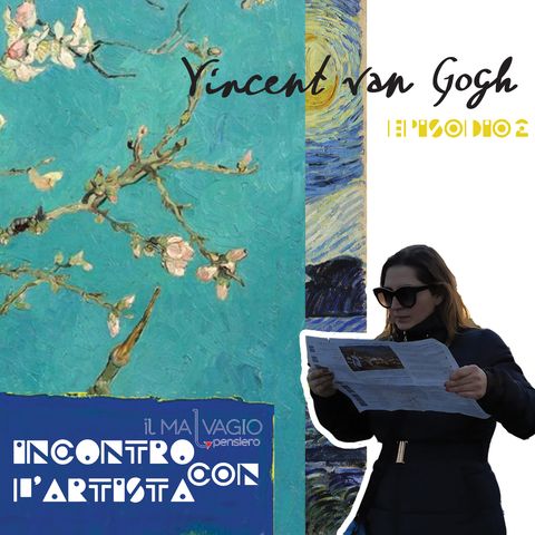 02 - Van Gogh: la notte stellata e il paradosso della vita