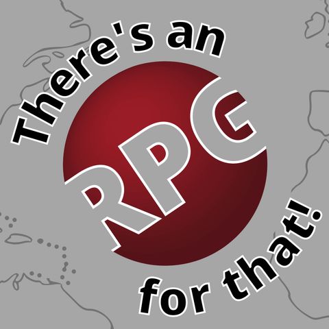 There's an RPG for That ep 2 - Just Make Games w/ KeganExe