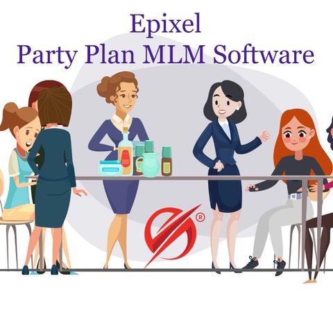 Organising Your Home Party Business Made Easier With Epixel Party Plan Mlm Software