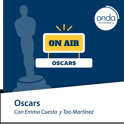 Especial Oscar 2023 con Emma Cuesta y Tao Martínez