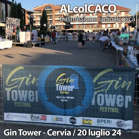 #11 ALcolCACO di 20LUG24 a Gin Tower-Cervia