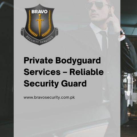 Security Guard Companies in Lahore by Bravo Security