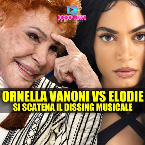 Ornella Vanoni Vs Elodie: Si Scatena il Dissing Musicale!