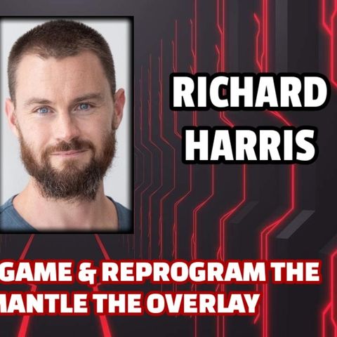 Win Your Life Game - Reprogram the Sim - Dismantle the Overlay | Richard Harris