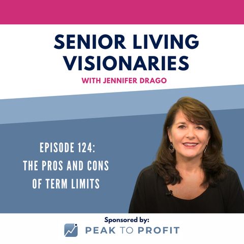 Episode 124: The Pros and Cons of Term Limits