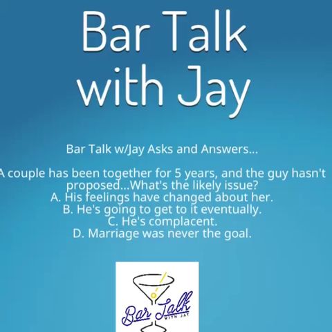 Bar Talk with Jay 4-26-2018