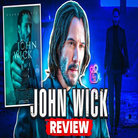 Dom & ILL React to John Wick's Fury | Say Whats Reel Review (2014