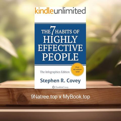 [Review] The 7 Habits of Highly Effective People: Infographics Edition ...