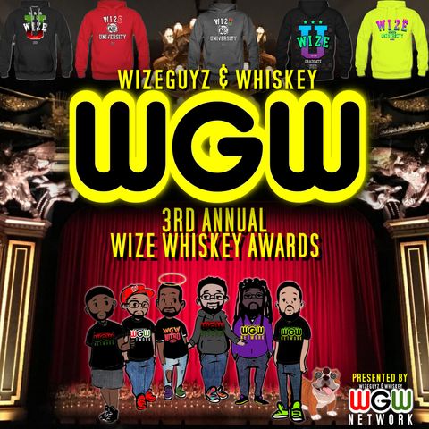 #88- Annual Wize Whiskey Awards 2021