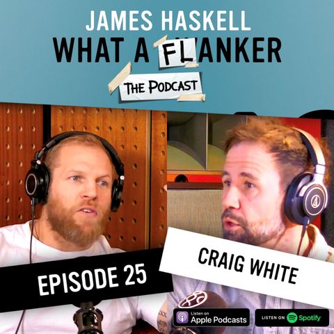 What A Flanker: Craig White