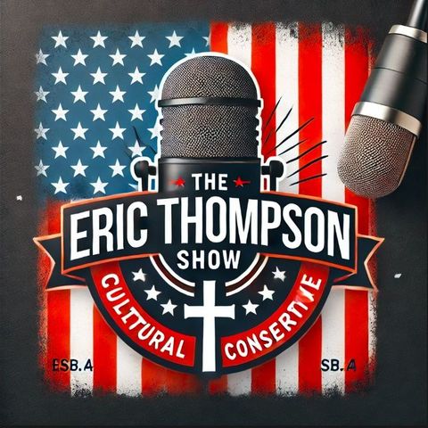 Eric Thompson Show - 7-14