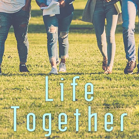 Slow Down | Life Together