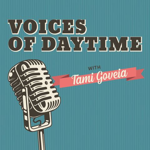 Voices of Daytime with Tami Goveia and Kevin Spirtas and Allison Vanore