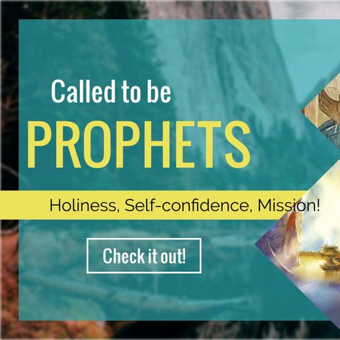 LLWI Called to be prophets