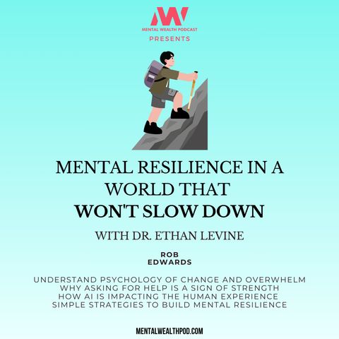 38 - Mental Resilience with Dr. Levine