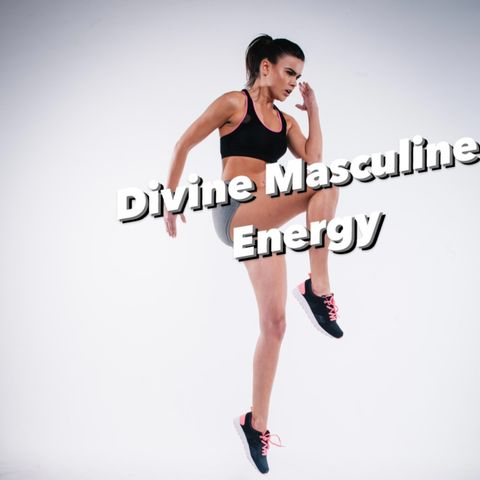 Divine Masculine Energy 2021