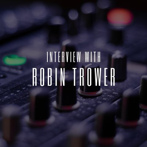 Interview with Robin Trower