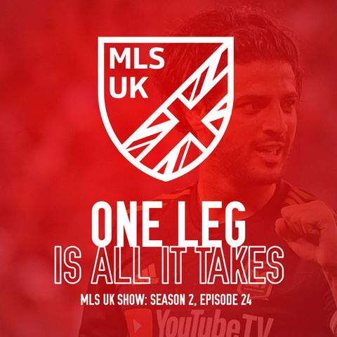 S2 Episode 24: One Leg Is All It Takes