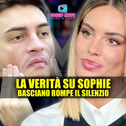 Alessandro Basciano Rompe il Silenzio: La Verità su Sophie Codegoni!