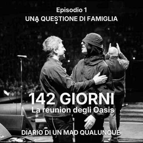 #1 - UNA QUESTIONE DI FAMIGLIA