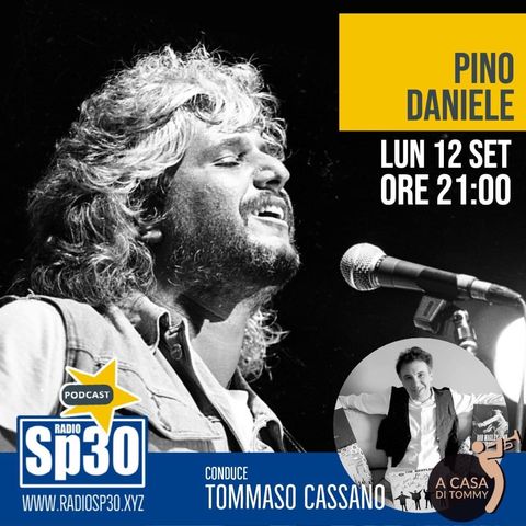 #acasaditommy EP52 Pino Daniele