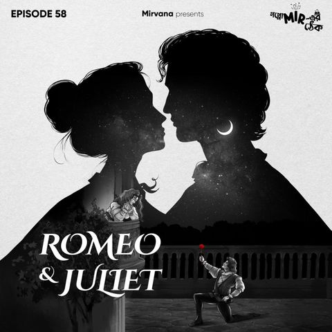 Romeo & Juliet