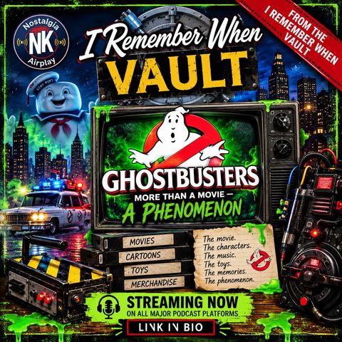 I Remember When - Ghostbusters