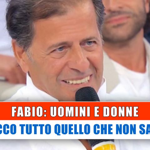 Fabio, Uomini E Donne: Scopriamo Tutto Su Di Lui!