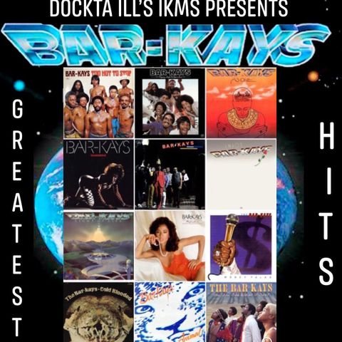 Dj Dockta Ill's IKMS Bar-Kays Greatest Hits