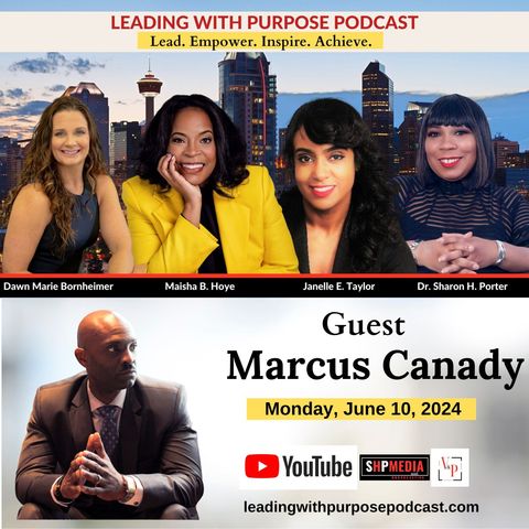 "Intrusive Leadership: A Conversation with Marcus Canady"