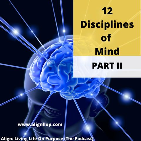Discover The 12 Disciplines Of Mind Part II