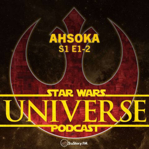 Ahsoka • S1 E1-2