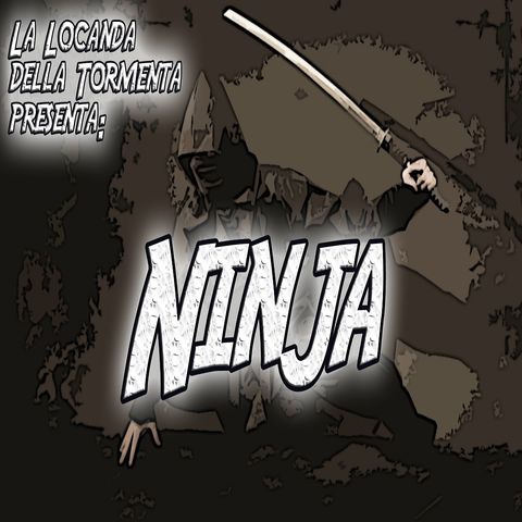Podcast Storia - Ninja