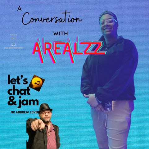 A Conversation With Arealzz