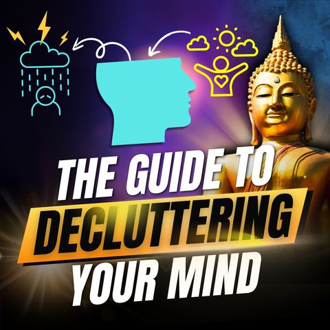 The Guide to Decluttering Your Mind and Becoming Elite