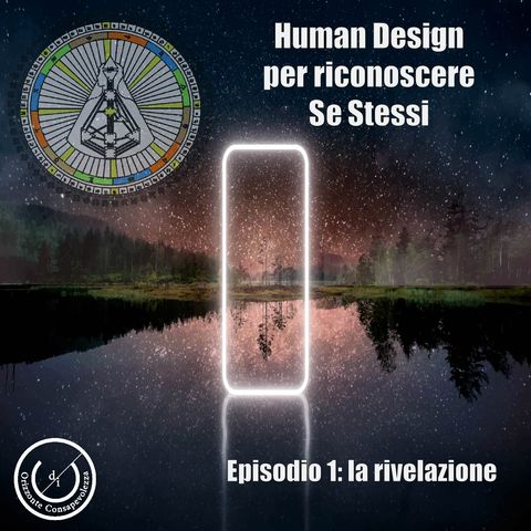 Human Design: la rivelazione