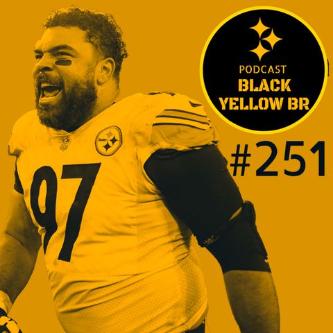 BlackYellowBR 251 - Pré-Jogo Steelers vs Chiefs Wild Card
