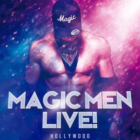 Magic Men Live Goes Hollywood